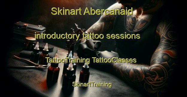 Skinart Abercanaid introductory tattoo sessions | #TattooTraining #TattooClasses #SkinartTraining-United Kingdom