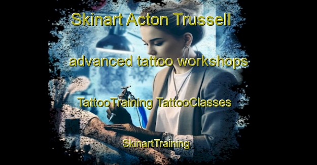 Skinart Acton Trussell advanced tattoo workshops | #TattooTraining #TattooClasses #SkinartTraining-United Kingdom