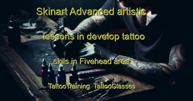 Skinart Advanced artistic lessons in develop tattoo skils in Fivehead area | TattooTraining | TattooClasses | SkinartTraining-United Kingdom