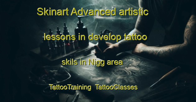 Skinart Advanced artistic lessons in develop tattoo skils in Nigg area | TattooTraining | TattooClasses | SkinartTraining-United Kingdom