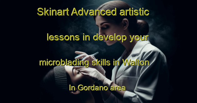 Skinart Advanced artistic lessons in develop your microblading skills in Walton In Gordano area | MicrobladingTraining | MicrobladingClasses | SkinartTraining-United Kingdom