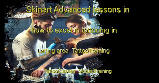 Skinart Advanced lessons in how to excel in tattooing in Larling area | TattooTraining | TattooClasses | SkinartTraining-United Kingdom