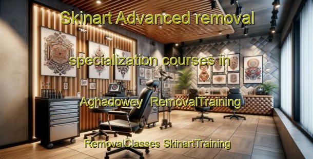 Skinart Advanced removal specialization courses in Aghadowey | #RemovalTraining #RemovalClasses #SkinartTraining-United Kingdom