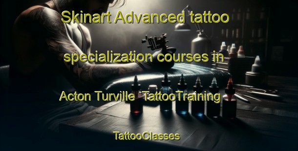 Skinart Advanced tattoo specialization courses in Acton Turville | TattooTraining | TattooClasses | SkinartTraining-United Kingdom