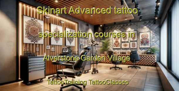 Skinart Advanced tattoo specialization courses in Alverstone Garden Village | #TattooTraining #TattooClasses #SkinartTraining-United Kingdom