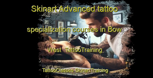 Skinart Advanced tattoo specialization courses in Bow West | #TattooTraining #TattooClasses #SkinartTraining-United Kingdom