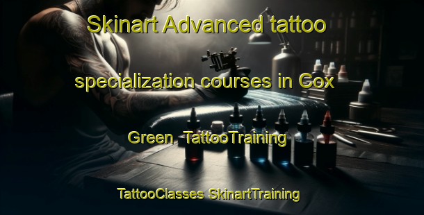 Skinart Advanced tattoo specialization courses in Cox Green | #TattooTraining #TattooClasses #SkinartTraining-United Kingdom