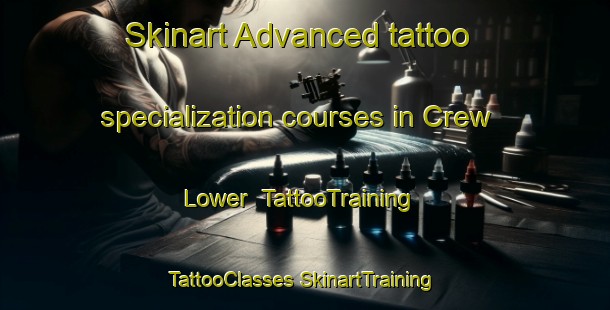 Skinart Advanced tattoo specialization courses in Crew Lower | #TattooTraining #TattooClasses #SkinartTraining-United Kingdom