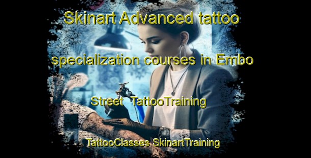 Skinart Advanced tattoo specialization courses in Embo Street | #TattooTraining #TattooClasses #SkinartTraining-United Kingdom