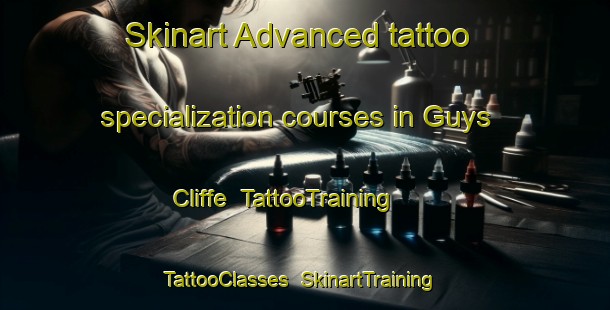 Skinart Advanced tattoo specialization courses in Guys Cliffe | TattooTraining | TattooClasses | SkinartTraining-United Kingdom