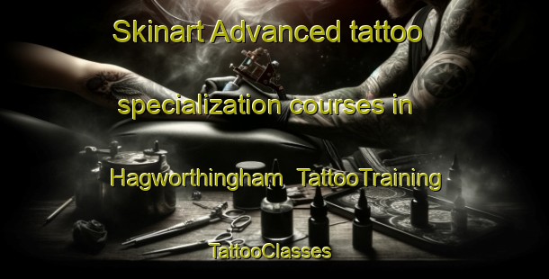 Skinart Advanced tattoo specialization courses in Hagworthingham | TattooTraining | TattooClasses | SkinartTraining-United Kingdom