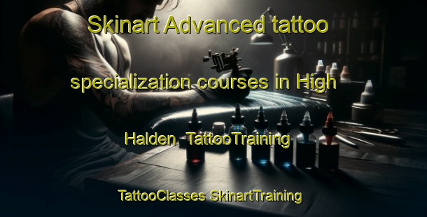 Skinart Advanced tattoo specialization courses in High Halden | #TattooTraining #TattooClasses #SkinartTraining-United Kingdom