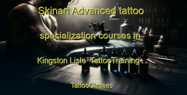 Skinart Advanced tattoo specialization courses in Kingston Lisle | TattooTraining | TattooClasses | SkinartTraining-United Kingdom