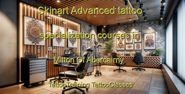 Skinart Advanced tattoo specialization courses in Milton Of Abercairny | #TattooTraining #TattooClasses #SkinartTraining-United Kingdom