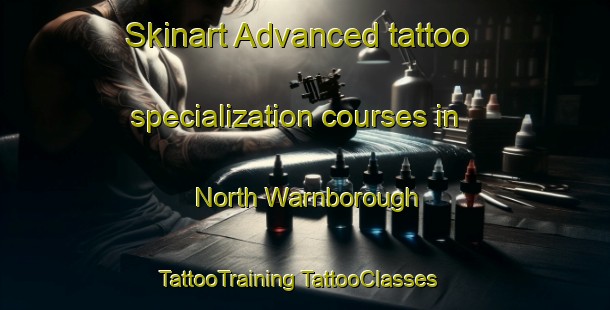 Skinart Advanced tattoo specialization courses in North Warnborough | #TattooTraining #TattooClasses #SkinartTraining-United Kingdom