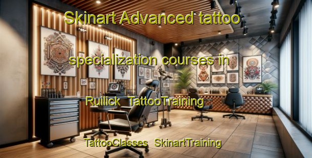 Skinart Advanced tattoo specialization courses in Ruilick | TattooTraining | TattooClasses | SkinartTraining-United Kingdom