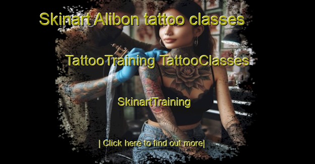 Skinart Alibon tattoo classes | #TattooTraining #TattooClasses #SkinartTraining-United Kingdom