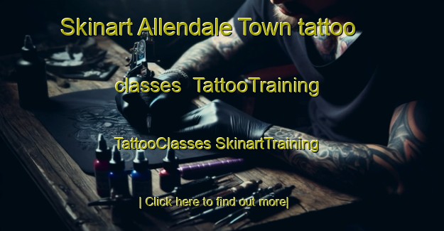 Skinart Allendale Town tattoo classes | #TattooTraining #TattooClasses #SkinartTraining-United Kingdom