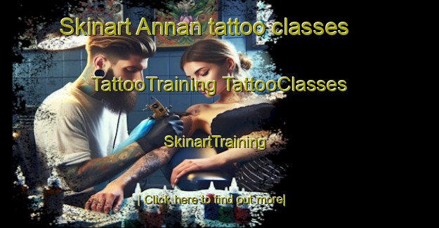 Skinart Annan tattoo classes | #TattooTraining #TattooClasses #SkinartTraining-United Kingdom