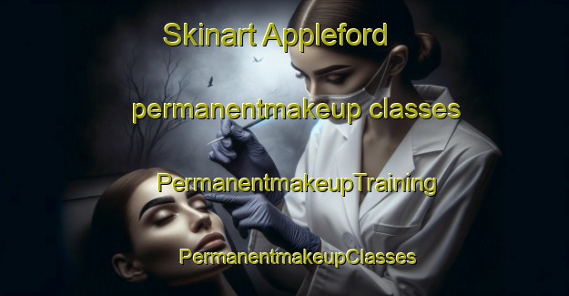 Skinart Appleford permanentmakeup classes | #PermanentmakeupTraining #PermanentmakeupClasses #SkinartTraining-United Kingdom