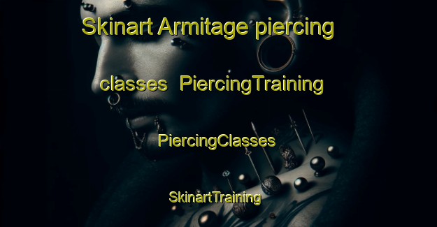 Skinart Armitage piercing classes | #PiercingTraining #PiercingClasses #SkinartTraining-United Kingdom