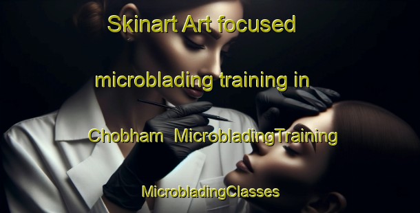 Skinart Art-focused microblading training in Chobham | #MicrobladingTraining #MicrobladingClasses #SkinartTraining-United Kingdom