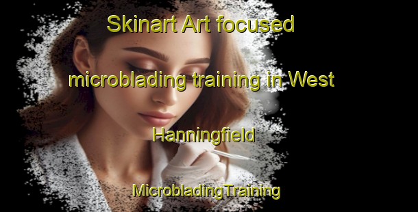 Skinart Art-focused microblading training in West Hanningfield | #MicrobladingTraining #MicrobladingClasses #SkinartTraining-United Kingdom