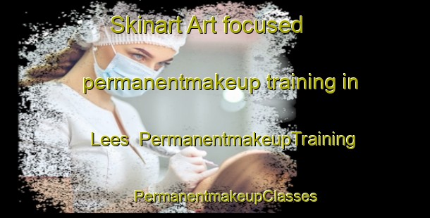 Skinart Art-focused permanentmakeup training in Lees | #PermanentmakeupTraining #PermanentmakeupClasses #SkinartTraining-United Kingdom