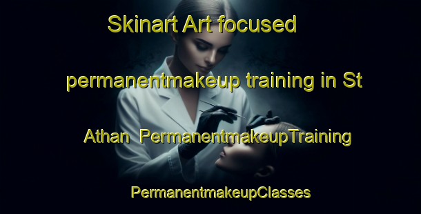 Skinart Art-focused permanentmakeup training in St Athan | #PermanentmakeupTraining #PermanentmakeupClasses #SkinartTraining-United Kingdom