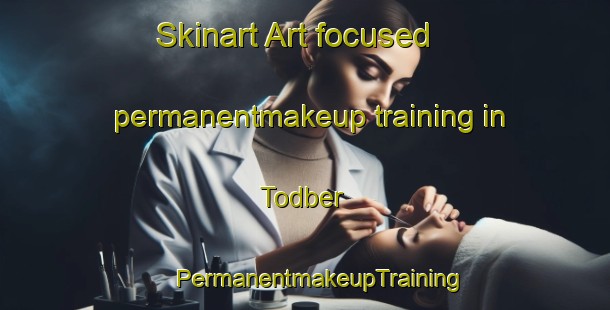 Skinart Art-focused permanentmakeup training in Todber | #PermanentmakeupTraining #PermanentmakeupClasses #SkinartTraining-United Kingdom