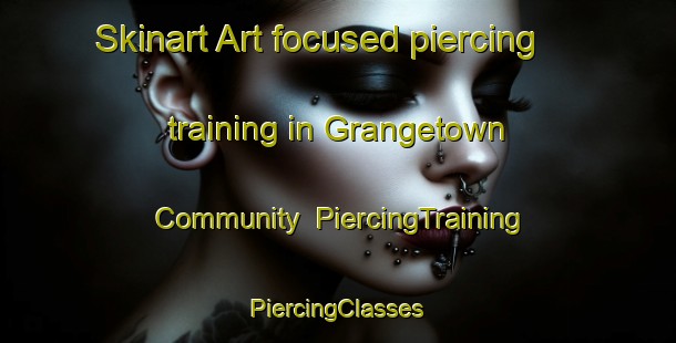 Skinart Art-focused piercing training in Grangetown Community | #PiercingTraining #PiercingClasses #SkinartTraining-United Kingdom