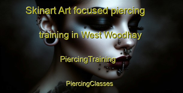 Skinart Art-focused piercing training in West Woodhay | PiercingTraining | PiercingClasses | SkinartTraining-United Kingdom
