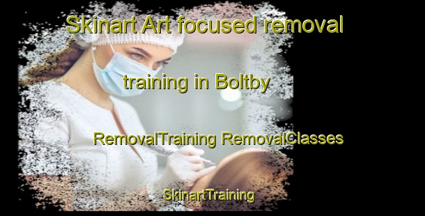 Skinart Art-focused removal training in Boltby | #RemovalTraining #RemovalClasses #SkinartTraining-United Kingdom