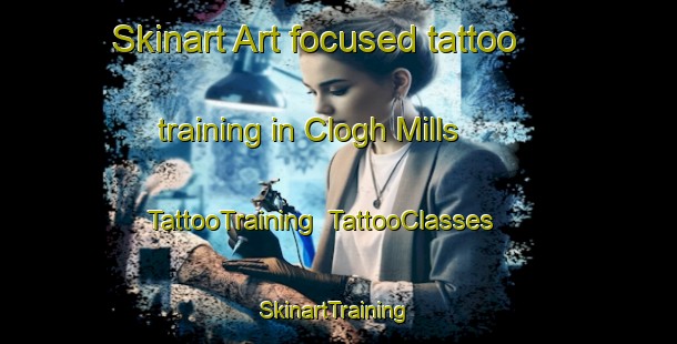 Skinart Art-focused tattoo training in Clogh Mills | TattooTraining | TattooClasses | SkinartTraining-United Kingdom
