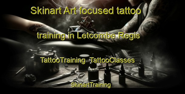 Skinart Art-focused tattoo training in Letcombe Regis | TattooTraining | TattooClasses | SkinartTraining-United Kingdom