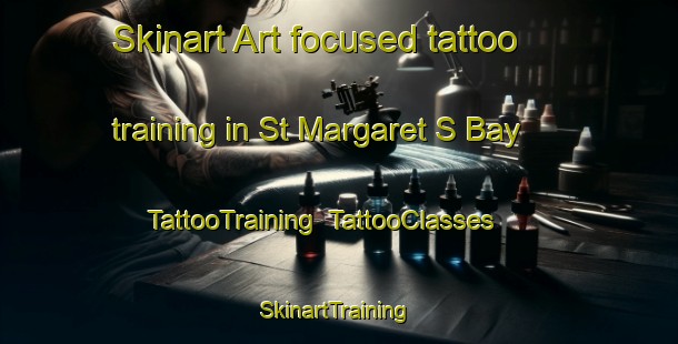 Skinart Art-focused tattoo training in St Margaret S Bay | TattooTraining | TattooClasses | SkinartTraining-United Kingdom