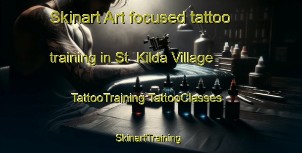 Skinart Art-focused tattoo training in St  Kilda Village | #TattooTraining #TattooClasses #SkinartTraining-United Kingdom