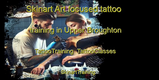 Skinart Art-focused tattoo training in Upper Broughton | TattooTraining | TattooClasses | SkinartTraining-United Kingdom