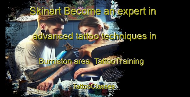 Skinart Become an expert in advanced tattoo techniques in Burniston area | TattooTraining | TattooClasses | SkinartTraining-United Kingdom