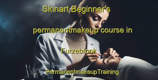 Skinart Beginner's permanentmakeup course in Furzebrook | #PermanentmakeupTraining #PermanentmakeupClasses #SkinartTraining-United Kingdom