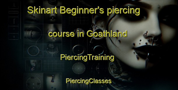 Skinart Beginner's piercing course in Goathland | #PiercingTraining #PiercingClasses #SkinartTraining-United Kingdom