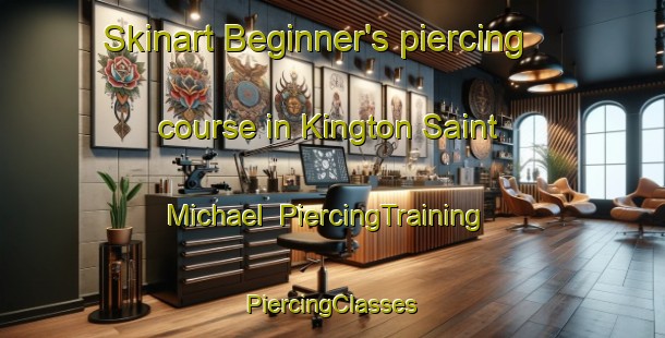 Skinart Beginner's piercing course in Kington Saint Michael | #PiercingTraining #PiercingClasses #SkinartTraining-United Kingdom