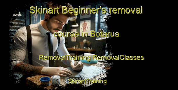 Skinart Beginner's removal course in Botarua | #RemovalTraining #RemovalClasses #SkinartTraining-United Kingdom