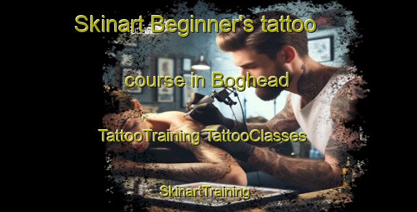 Skinart Beginner's tattoo course in Boghead | #TattooTraining #TattooClasses #SkinartTraining-United Kingdom