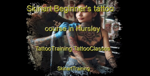 Skinart Beginner's tattoo course in Hursley | #TattooTraining #TattooClasses #SkinartTraining-United Kingdom