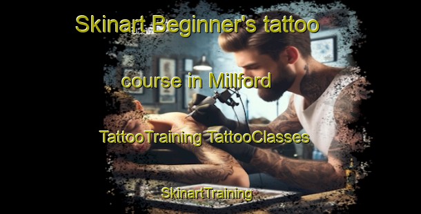 Skinart Beginner's tattoo course in Millford | #TattooTraining #TattooClasses #SkinartTraining-United Kingdom