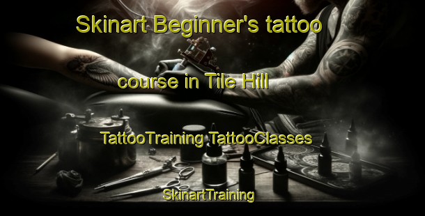 Skinart Beginner's tattoo course in Tile Hill | #TattooTraining #TattooClasses #SkinartTraining-United Kingdom