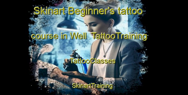 Skinart Beginner's tattoo course in Well | TattooTraining | TattooClasses | SkinartTraining-United Kingdom