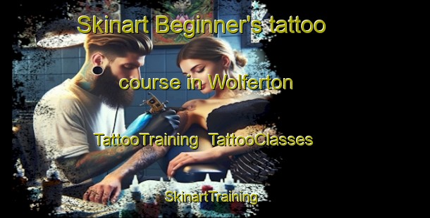 Skinart Beginner's tattoo course in Wolferton | TattooTraining | TattooClasses | SkinartTraining-United Kingdom