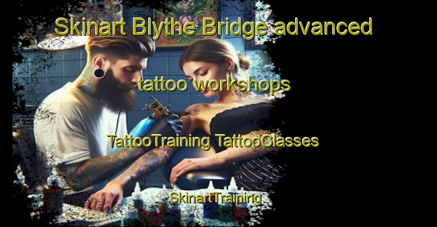 Skinart Blythe Bridge advanced tattoo workshops | #TattooTraining #TattooClasses #SkinartTraining-United Kingdom